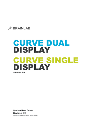 CURVE DUAL and SINGLE DISPLAY System User Guide Rev 1.0