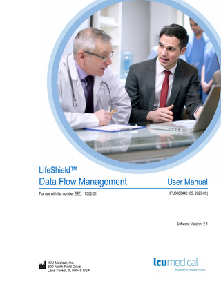 LifeShield™  Data Flow Management  User Manual  For use with list number  IFU0000442 (05, 2023-09)  : 17002-01  Software Version: 2.1  