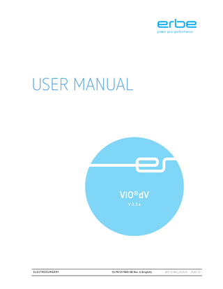 Table of Contents  Table of Contents 1  Safety Instructions... 9  80113-802_V23525  2020-12  Normal use... 9 Intended use... 9 Safety notations... 9 Meaning of the note... 9 Who must read this User Manual?... 10 Compliance with safety information... 10 Structure of safety instructions... 10 Operating errors and incorrect installation by persons without training... 10 Risks due to the environment... 11 Electric shock... 12 Fire / explosion... 13 Burns... 14 Inadvertent tissue damage... 18 Risks due to incorrect use of the neutral electrode... 19 Defective unit... 21 Interference caused by the unit... 21 Damage to the unit and accessories... 23 Notes... 23  2  Safety Features... 25 NESSY... 25 What NESSY setting is active? What neutral electrode do I have to connect?... 26 Incorrect neutral electrode connected... 27 No neutral electrode connected... 28 Setting: Dual Pad... 28 Setting: Single Pad... 29 Setting: Either Way, single surface neutral electrode connected... 29 Setting: Either Way, dual surface neutral electrode connected... 30 Short circuit in the connecting cord or in the clip of a dual surface neutral electrode with the setting Either Way... 31 Monitoring the direction of application of the contact surfaces in the case of dual surface neutral electrodes... 32 Automatic monitoring of the HF output parameters electrical voltage and power... 33 Automatic monitoring of the Activation Time Limit... 33 Protection from operating errors... 34 Startup Tests... 34  3  Operating principle of the VIO dV... 35 Constant voltage regulation as opposed to constant power regulation... 35  5 / 100  