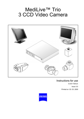 MediLive Trio 3CCD Video Camera Instructions for Use Issue 3.0 March 2009