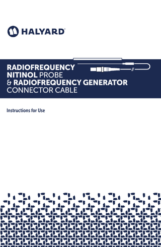 COOLIEF MULTI-COOLED RF Nitinol Probe and Connector Cable Instructions for Use