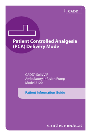 CADD Solis VIP Model 2120 PCA Delivery Mode Patient Information Guide Aug 2011