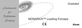 Instruments for Ophthalmic Surgery  MONARCH™ Loading Forceps  