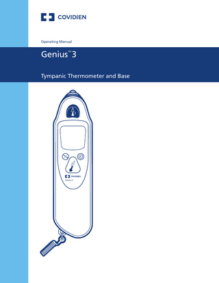 en  Table of Contents Page Section I  Thermometer Overview1 Initial Set Up1  Section II  Safety and Warnings1  Section III  Icon Identification3  Section IV  Instructions for Use4 Peak Select System4 Equivalence Modes4 Probe Covers4 Temperature Measurement5 Temperature Recall 6 Temperature Display - Toggle6 Off Mode6 Pulse Timer Mode6 Thermometer Display Icons and Alarms7 Biotech Mode8  Section V  Preventative Maintenance9  Section VI  Cleaning & Disinfecting9  Section VII  Battery Replacement10  Section VIII  Mounting Instructions10  Section IX  Troubleshooting11  Section X  Specifications11  Section XI  Customer Service13  Section XII  Warranty13  Section XIII 	Electromagnetic Conformity Declaration14  This product contains software solely owned by Covidien llc. Covidien llc grants the user a non-exclusive, limited license to use the software according to the operating instructions. A copy of the license can be obtained from Covidien llc.  Tympanic Thermometer and Base  