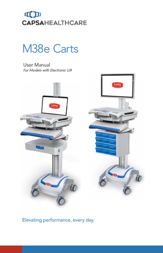 Table of Contents Warnings  3  Introduction 5 Box Contents... 5 Specifications. . ... 6 Statement of Use. . ... 6 Overall View... 7 Get Started 8 Install the Power Cord . . ... 8 Charge the Battery (Carts w/Power, Medpak Expansions). . ... 8 Setup 9 Setup Procedure.. ... 9 Remove the Work Surface... 10 Install Keyboard and Mouse . . ... 11 Install the Monitor... 12 Install a Thin Client or Closed Laptop... 13 Install a Laptop Computer... 14 Install the Work Surface... 15 Configure the control system... 16 Operation 17 Quick Start Procedure. . ... 17 Raise and Lower the Work Surface.. ... 17 Premium Keyboard Mount... 18 Power on/Power off AC Powered Carts... 19 Power on/Power off Non-Powered Carts... 19 User Interface (UI)... 21 Adjust the Contrast of the LCD... 21 The Keyboard Light . . ... 22 The Mute Button. . ... 22 Battery Cutoff Switch... 23 Drawer Modules... 26 The Casters.. ... 28 Bidirectional Work Surface.. ... 28 Matintenance 29 Remove and Replace the Battery... 29 Remove and Replace the Input Power Fuses... 30 Remove and Replace the Battery Power Fuse... 30 Preventative Maintenance 31 Inspection Checklist. . ... 31 Troubleshooting 33 Cleaning 35 Recommendations... 35 Cleaning of High Touch Point Items... 35 Service 36 Service Request... 36 Service Level Commitment... 36 Warranty 37 Limited Warranty for M38e Computer Cart... 37 Service Details.. ... 37 Transport/Storage/Disposal 38 Standards Compliance  38 3  