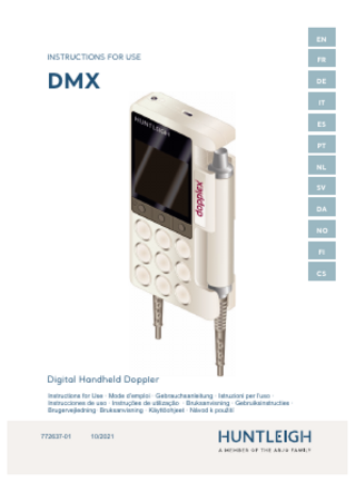 EN  INSTRUCTIONS FOR USE  FR  DMX  DE IT ES PT NL SV DA NO FI CS  Digital Handheld Doppler Instructions for Use · Mode d’emploi · Gebrauchsanleitung · Istruzioni per l’uso · Instrucciones de uso · Instruções de utilização · Bruksanvisning · Gebruiksinstructies · Brugervejledning· Bruksanvisning · Käyttöohjeet · Návod k použití  772637-01  10/2021  