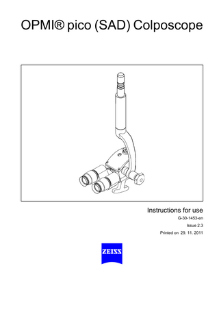 OPMI pico (SAD) Colposcope Instructions for Use Issue 2.3 Nov 2011