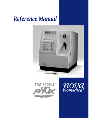 NCCLS Cross-Reference Stat Profile pHOx Reference Manual Cross-Reference Table for NCCLS Guideline NCCLS Guideline Stat Profile pHOx Reference Manual 1. Principle of Test Appendix B: Sections B.2 to B.2.6 2. Specimen required Chapter 1, Sections 1.3, 1.3.1, 1.3.2 3. Reagents, Standards, and Controls Appendix A: Sections A.2 to A.2.3.1 4. Calibration procedures and schedule Chapter 3: Sections 3.16, 3.16.1 to 3.16.4 5. Step-by-Step Directions Analysis Chapter 3: Sections 3.18, 3.18.1 to 1.18.4 Maintenance Chapter 4 Troubleshooting Chapter 5 6. Calculations Appendix B: Sections B.3 to B.3.2 7. Frequency, Control Tolerance Chapter 3: Sections 3.17, 3.17.1, 1.17.2 8. Expected values Appendix A: Section A.3 9. Linearity limits Appendix A: Section A.1 10. Limitations (interferences) Chapter 1, Sections 1.3.2, 1.3.3, 1.3.4 11. References Chapter 1: Page 1-3; Appendix B: Page B-9 12. Effective Date Table of Contents 13. Distribution Nova pHOx Customers 14. Author Alan J. Mannarino NOTE: This manual complies with the NCCLS guidelines Vol. 4, Section 2.1. As a user, you can copy and compile these above sections into one compact NCCLS Nova pHOx Manual or use the cross-reference to find the appropriate section in the Nova Stat Profile pHOx Reference Manual.