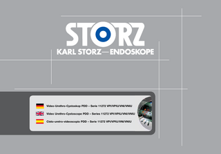 Video-Urethro-Cystoskop PDD – Serie 11272 VPI/VPIU/VNI/VNIU Video Urethro-Cystoscope PDD – Series 11272 VPI/VPIU/VNI/VNIU Cisto-uretro-videoscopio PDD – Serie 11272 VPI/VPIU/VNI/VNIU  1  