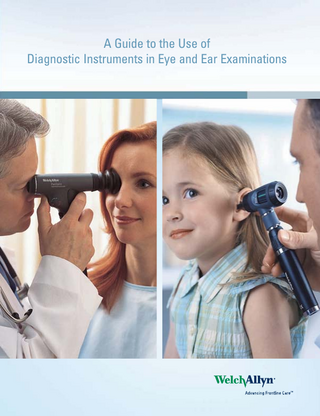 A Guide to the Use of Diagnostic Instruments in Eye and Ear Examinations 