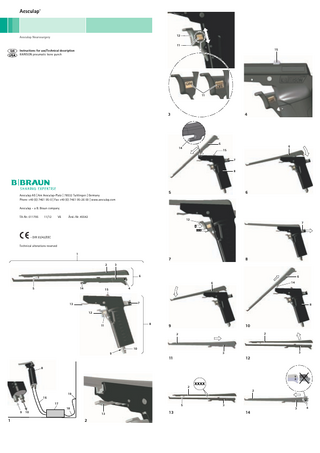 Aesculap®  12  Aesculap Neurosurgery  11 15  Instructions for use/Technical description KAIRISON pneumatic bone punch Gebrauchsanweisung/Technische Beschreibung KAIRISON-pneumatische Knochenstanze Mode d’emploi/Description technique Pince emporte-pièce pneumatique KAIRISON Instrucciones de manejo/Descripción técnica Osteotomo neumático KAIRISON Istruzioni per l’uso/Descrizione tecnica Laminotomo pneumatico KAIRISON Instruções de utilização/Descrição técnica Puncionadora óssea pneumática KAIRISON Gebruiksaanwijzing/Technische beschrijving KAIRISON-pneumatische botstans Bruksanvisning/Teknisk beskrivning KAIRISON tryckluftsdriven benstans Инструкция по примению/Техническое описание Пневматические костные кусачки KAIRISON Návod k použití/Technický popis Pneumatický kostní štípák KAIRISON Instrukcja użytkowania/Opis techniczny Pneumatyczny odgryzacz kostny KAIRISON Návod na použivanie/Technický opis Pneumatické kostné kliešte KAIRISON Kullanım Kılavuzu/Teknik açiklama KAIRISON pnömatik kemik zımbası 사용 설명서 / 기술 설명 의료용핸드피스 (Kairison Bone punch FK899R/ 형명개별 기재 )  11  3  4  6 14  6  15 7 8  5  Aesculap AG | Am Aesculap-Platz | 78532 Tuttlingen | Germany Phone +49 (0) 7461 95-0 | Fax +49 (0) 7461 95-26 00 | www.aesculap.com  6  Aesculap – a B. Braun company TA-Nr. 011795  11/12  V6  Änd.-Nr. 45542  12 7  - DIR 93/42/EEC Technical alterations reserved  1  7 2  8  3 6  6 14  6 5  14  4  15  7  13  8  12 8  11  9  10 2  2  10 9  3  3  11  12  8  2 16 17 9  1  10  2  19  5  18 13  2  13  3  14  3  4  