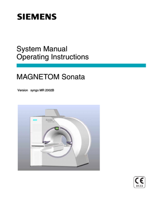 MAGNETOM Sonata System Manual Operating Instructions Ver syngo MR 2002B