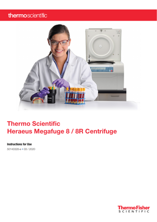 Table of Contents WEEE Compliance... 2 Preface... 5 Items Supplied... 5 Intended Use... 5 Precautions... 6 Preparation... 6 Hazardous Substances... 7 Operating... 7 Maintenance... 7  Symbols used on the centrifuge... 8 Symbols used in the manual... 8  Technical Specifications... 9 Technical Data... 9 Heraeus Megafuge 8... 9 Heraeus Megafuge 8R... 10  Refrigerants... 10 Directives, Standards and Guidelines... 11 Mains Supply... 12 Rotor Selection... 12  Transport and Set Up... 13 Before Setting Up... 13 Location... 13 Transporting... 13 Leveling... 14 Mains Connection... 14 Storage... 15 Shipping... 15  Control Panel... 17 Heraeus Megafuge 8... 17 Heraeus Megafuge 8R... 18  Operation... 19 Switching on the Centrifuge... 19 Open the Centrifuge Door... 19 Close the Centrifuge Door... 19 Rotor Installation... 20 Acceleration / Deceleration Rates... 21 Pre-Selecting Speed/RCF... 22 Running Time Pre-Selection... 22 Thermo Scientific  Heraeus Megafuge 8 / 8R Centrifuge | 3  