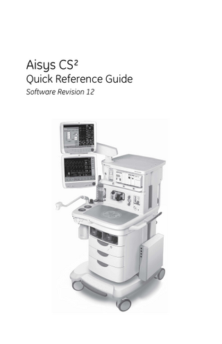 Aisys CS² Clinical Reference Guide Sw Rev 12