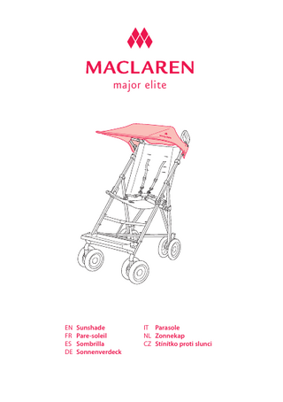 major elite  EN Sunshade FR Pare-soleil ES Sombrilla DE Sonnenverdeck  IT Parasole NL Zonnekap CZ Stínítko proti slunci  