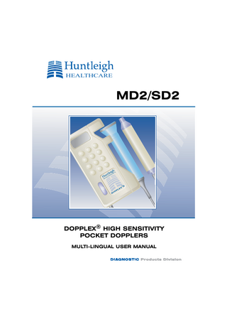 HEALTHCARE  MD2/SD2  A DI  G  NO  ST  IC  S  DOPPLEX® HIGH SENSITIVITY POCKET DOPPLERS MULTI-LINGUAL USER MANUAL  