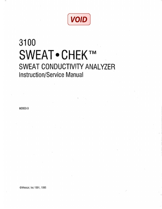 3100 SWEAT. CHEKTM SWEAT CONDUCTIVITY ANALYZER Instruction/Service Manual M2853-3 ©Wescor, Inc 1991, 1995