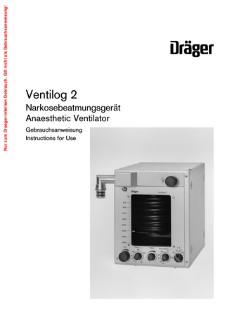 Ventilog 2 Anaesthetic Ventilator Instructions for Use