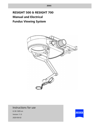 RESIGHT 500 and 700 Manual and Electrical Fundus Viewing System  Instructions for Use Ver 11.0 June 2020 