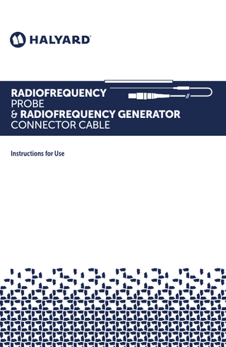 COOLIEF MULTI-COOLED RF Probe and Generator Connector Cable Instructions for Use