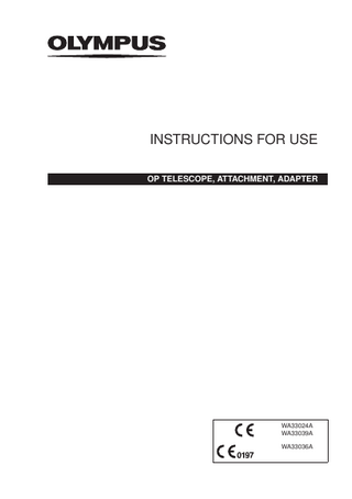 INSTRUCTIONS FOR USE OP TELESCOPE, ATTACHMENT, ADAPTER  WA33024A WA33039A WA33036A  