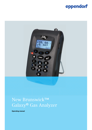 Table of contents New Brunswick™ Galaxy® Gas Analyzer English (EN) Table of contents 1 Operating instructions... 7 1.1 Using this manual... 7 1.2 Danger symbols and danger levels... 7 1.2.1 Hazard Symbols... 7 1.2.2 Degrees of Danger... 7 1.3 Symbols used... 7 1.4 Abbreviations used... 8 1.5 Glossary... 8 2 Safety... 13 2.1 Intended use... 13 2.1.1 Applications... 13 2.2 Warnings for intended use... 13 3 Product description... 15 3.1 Main illustration... 15 3.2 Delivery package... 16 3.2.1 Inspection of Boxes... 16 3.2.2 Packing List Verification... 16 3.3 Introduction... 16 3.4 Features... 16 4 Operating controls and function... 17 4.1 Operating Controls and Function... 17 4.1.1 Instrument Panel... 17 4.1.2 Instrument Connection Points... 20 5 Operation... 23 5.1 Turning the Instrument On... 23 5.2 Turning the Instrument Off... 23 5.3 Main Screen... 23 5.4 Instrument Status Icons... 24 5.5 Entering Data... 25 5.6 Changing Screens... 26 5.7 Memory... 26 5.8 Main Menu... 26 5.8.1 Accessing the Main Menu... 26 5.8.2 Information... 26 5.8.3 Utilities... 27 5.8.4 Calibration... 35 5.8.5 View Data... 35 5.8.6 Diagnostics... 38 5.9 Warning and Error Codes... 39 5.10 Battery/Charging... 39 6 Taking readings... 41 6.1 Preliminary Checks... 41 6.2 Gas Measurement Process... 42 3