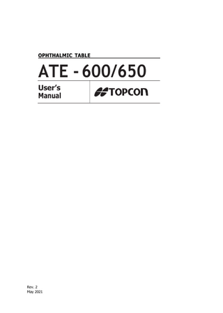 OPHTHALMIC TABLE  ATE - 600/650 User’s Manual  Rev. 2 May 2021  