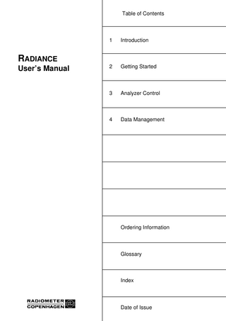 Table of Contents  1  Introduction  2  Getting Started  3  Analyzer Control  4  Data Management  RADIANCE User’s Manual  Ordering Information  Glossary  Index  Date of Issue  