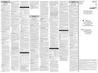 English Symbols glossary can be found at www.arthrex.com/symbolsglossary. A. DEVICE DESCRIPTION Plates are available in different shapes, sizes and orientations (e.g. left and right types). The plates have specific sized holes for screws to provide fixation. Some plates with multiple holes (i.e. Arthrex Mesh Plates) may be cut to size. The Distal Clavicle Plate Button is designed to fit securely in the holes of the fracture plates. The Plate Button is available in one size only. The Distal Clavicle Plate Button is available as a single button or assembled in a construct with Arthrex suture. Washers are available in diameters of 6 – 13 mm. B. INDICATIONS The Arthrex Mini CFS (Comprehensive Fixation System) Plates (1.4-1.6 mm) are intended for use in selective trauma, reconstructive procedures, and general surgery of the hand, wrist, and other small bones. The Arthrex Mini CFS Plates are to be used with the Arthrex Mini CFS Screws (1.4-1.6 mm solid). The Arthrex Mini CFS Plates (2.0-2.4 mm) are intended for fixation of fractures, osteotomies, nonunions, replantations, and fusions of small bones and small bone fragments, particularly in osteopenic bone. Examples include, but are not limited to, the hand, wrist, foot, and ankle. The Arthrex Mini CFS Plates are to be used with the Arthrex Mini CFS Screws (2.0-2.4 mm solid). The Arthrex Fracture Plates and Ankle Fusion Plates are intended to be used for internal bone fixation for bone fractures, fusions, osteotomies and non-unions in the ankle, foot, hand, wrist, clavicle, scapula, olecranon, humerus, radius, ulna, tibia, calcaneous and fibula. The Arthrex Fracture and Ankle Fusion Plates are to be used with the Arthrex Low Profile Screws. The Arthrex Pilon Fusion Plates are intended to be used for internal bone fixation for bone fractures, fusions, osteotomies and non-unions in the ankle, foot, tibia, and calcaneous. The Arthrex Pilon Fusion Plates are to be used with the Arthrex Low Profile Screws. The Distal Clavicle Plate Button is intended for use with the clavicle plates for clavicle indications such as for the treatment of syndesmotic trauma, such as fixation of acromioclavicular separations due to coracoclavicular ligament disruption, and this button may not be used alone. The button is intended to be used with #5 FiberWire® or FiberTape®. The Arthrex Low Profile Plates, Arthrex Compression Plates and Calcaneal Fracture Plates are intended to be used for internal bone fixation for bone fractures, fusions, or osteotomies in the ankle, foot, hand, and wrist, such as opening wedge osteotomies of Hallux Valgus. The MaxForce™ MTP Compression Plates are intended to be used for internal bone fixation for bone fractures, fusions, or osteotomies in the Forefoot. The Arthrex Distal Extremity Plate System is intended for use in stabilization of fresh fractures, revision procedures, osteotomies, joint fusion and reconstruction of small bones and bone fragments of the hand/wrist, foot/ankle, and osteopenic bone. The Arthrex Mesh Plates are intended for use in stabilization of fresh fractures, revision procedures, osteotomies, joint fusion and reconstruction of small bones and bone fragments of the hand/wrist, foot/ankle, osteopenic bone and patella fractures (Except in Canada). The Arthrex Distal Radius System is intended for fixation of fractures, fusions, osteotomies and non-unions of the radius, ulna, olecranon, metacarpal, metatarsal and malleolus. The Arthrex Washers and certain plates are intended as adjunct devices. C. CONTRAINDICATIONS 1. Insufficient quantity or quality of bone. 2. Blood supply limitations and previous infections, which may retard healing. 3. Foreign body sensitivity. Where material sensitivity is suspected, appropriate tests should be made and sensitivity ruled out prior to implantation. 4. Any active infection or blood supply limitations. 5. Conditions that tend to limit the patient’s ability or willingness to restrict activities or follow directions during the healing period. 6. The use of this device may not be suitable for patients with insufficient or immature bone. The physician should carefully assess bone quality before performing orthopedic surgery on patients who are skeletally immature. The use of this medical device and the placement of hardware or implants must not bridge, disturb or disrupt the growth plate. 7. Do not use for surgeries other than those indicated. D. 1. 2. 3.  ADVERSE EFFECTS Infections, both deep and superficial. Foreign body reactions. Mesh Plates for Patella Fracture only: Joint stiffness, malunion, non-union, device breakage, need for additional surgery, and screws entering the joint or damaging the articular surface.  E. 1.  WARNINGS Caution: Federal law restricts this device to sale by or on the order of a physician. 2. This device is intended to be used by a trained medical professional. 3. An internal fixation device must never be re-used. 4. All metallic implant devices used for this surgical procedure should have the same metallurgical composition. 5. Postoperatively and until healing is complete, fixation provided by this device should be considered as temporary and may not withstand weight bearing or other unsupported stress. The fixation provided by this device should be protected. The postoperative regimen prescribed by the physician should be strictly followed to avoid adverse stresses applied to the device. 6. Pre-operative and operating procedures, including knowledge of surgical techniques and proper selection and placement of the device, are important considerations in the successful utilization of this device. The appropriate Arthrex delivery system is required for proper implantation of the device. 7. Any decision to remove the device should take into consideration the potential risk to the patient of a second surgical procedure. Device removal should be followed by adequate postoperative management. 8. Detailed instructions on the use and limitations of this device should be given to the patient. 9. This is a single use device. Reuse of this device could result in failure of the device to perform as intended and could cause harm to the patient and/or user. 10. Removal of supplemental fixation after healing. If the supplemental fixation is not removed following the completion of its intended use, any of the following complications may occur: (1) Corrosion, with localized tissue reaction or pain; (2) Migration of implant position resulting in injury; (3) Risk of additional injury from postoperative trauma; (4) Bending, loosening, and/or breakage, which could make removal impractical or difficult; (5) Pain, discomfort, or abnormal sensations due to the presence of the device; (6) Possible increased risk of infection; and (7) Bone loss due to stress shielding. The surgeon should carefully weigh the risks versus benefits when deciding whether to remove the implant. Implant removal should be followed by adequate postoperative management to avoid re-fracture. 11. Biohazard waste, such as explanted devices, needles and contaminated surgical equipment, should be safely disposed of in accordance with the institutions policy. 12. Ser u n n h u h n n n un n n h h h uh wh h n n u F MR SAFETY NFORMAT ON 1 MR Cond on N n n a n and n ma n mu a n dm n a d a A P a a MR C nd na A pa n w d an ann d a n an MR m und w n nd n • m n n • M mum n m n Gu m m • M mum MR m wh n R W m nu nn n n h N m O n M n h MR m Un h n n n n h h P u m mum m u hn C m nu n nu u nn n  In non-clinical testing, the image artifact caused by the Arthrex Plates extends up to approximately 66 mm from Arthrex Plates when imaged using a gradient echo pulse sequence and a 3-Tesla MR system. G. PRECAUTIONS 1. Surgeons are advised to review the product-specific surgical technique prior to performing any surgery. Arthrex provides detailed surgical techniques in print, video, and electronic formats. The Arthrex website also provides detailed surgical technique information and demonstrations. Or, contact your Arthrex representative for an onsite demonstration. 2. Surgeons must apply their professional judgment when determining the appropriate sized device based on the specific indication, preferred surgical technique, and patient history. 3. Do not bend the plate near the locking hole. Bending the plate near the locking hole can distort the holes threading, which prohibits insertion of the screw. 4. Repeated bending of the plate at the same location, or by creating excessive acute angles may potentially lead to premature plate fatigue, failure and or breakage in situ. 5. Screws should be inserted by hand and not with powered equipment.  1.  2. 3.  RECOMMENDED WASHING CYCLE PARAMETERS  J. CLEANING AND DISINFECTION Certain Arthrex devices that may be used during this procedure are provided non-sterile and must be adequately cleaned and sterilized prior to use or re-use. All devices are to be cleaned, disinfected, and sterilized prior to each application; this is required as well for the first use after delivery of the unsterile devices. Effective cleaning is an indispensable requirement for an effective sterilization of the devices. Single-use devices must be cleaned separately from soiled devices. If possible, the Machine (Automated) procedure should be used for cleaning and disinfection of the instruments. The Manual Cleaning procedure should only be used if an automated procedure is not available; in this case, the significantly lower efficiency and reproducibility of the manual procedure should be considered. The Preliminary Cleaning steps are to be performed in both cases. Manual cleaning may require onsite validation by the healthcare facility and appropriate procedures should be in place to avoid human factor variability. I. DETERGENT SELECTION Consider the following points during selection of the cleaning detergent: 1. Suitability of the cleaning agent for ultrasonic cleaning (no foam development). 2. Compatibility of the cleaning agent with the instruments. Arthrex recommends the use of neutral pH or enzymatic cleaning agents. Alkaline agents may be used to clean devices in countries where required by law or local ordinance, or where prion diseases such as Transmissible Spongiform Encephalopathy (TSE) or Creutzfeldt - Jakob disease (CJD) are a concern (applies only outside of the US). Arthrex does not recommend the use of a specific brand of cleaning agent. Enzol® and neodisher® MediClean forte were utilized during the validation of these instructions. Caution: Low acid or alkaline solutions are not recommended, as they corrode metal parts and anodized aluminium and compromise polymer plastics. If non-neutral pH cleaning chemistries are utilized, care should be taken to ensure appropriate rinsing, as validated by the end-user facility, and neutralization steps are taken so as to not negatively impact the fit, finish, or function of the device. Pay attention to the instructions of the detergent manufacturer with respect to neutralization and post-rinsing. Follow the instructions of the detergent manufacturer regarding use concentration and temperature for either manual or automated cleaning. Use only freshly prepared solutions as well as only purified/ highly purified water at least for final rinse, and a soft, low-linting cloth and/or filtered medical grade air for drying, respectively. II. PRELIMINARY CLEANING Note: No assembly/disassembly of these devices is required unless stated on the labeling, directions for use, or literature assembly instructions (LAI) pertaining to cleaning, disinfection, and sterilization. Devices that require disassembly are to be disassembled prior to cleaning. 1. Remove excess soil from devices, especially in areas such as joints and crevices, by cleaning the surfaces with a sponge or brush under cold running water or with a non-shedding disposable wipe for a minimum of 30 seconds. 2. Rinse the devices at least 1 minute under running utility water (temperature < 35 °C/95 °F). Special attention should be given to lumens, joint, crevices, and other hard-to-reach areas. 3. Immerse the devices in cleaning solution inside an ultrasonic bath. While immersed in solution, brush the devices for 1 minute using a soft-bristled brush. Special attention should be given to lumens, joints, crevices, and other hard-to-reach areas. Lumens should be brushed with appropriate diameter and length bristle sizes for the particular lumen. Actuate movable parts at least (5) times during soaking, as applicable. 4. After brushing, turn on ultrasonic power and soak and sonicate for 10 minutes at a minimum of 40±5 kHz. Ensure devices are in the open position and that lumens have complete contact with cleaning solution during soaking. 5. Remove the devices from the cleaning solution and rinse at least 1 minute with utility water. Thoroughly and aggressively rinse lumens, joints, crevices, and other hard-to-reach areas. 6. After the completion of preliminary cleaning, the end user has the option to perform either Manual Cleaning and Disinfection or Machine (Automated) Cleaning and Thermal Disinfection (preferred). III. MACHINE (AUTOMATED) CLEANING AND THERMAL DISINFECTION Considerations for the selection of the washer-disinfector: • Capable of providing an approved program for thermal disinfection (appropriate exposure time and temperature according to A0 concept) • Final rinse completed with purified (critical, e.g. RO or DI) water, and utilizes only filtered air for drying  It is the responsibility of the end-user to ensure devices, once sterilized, are stored in such a way as to maintain the sterility of the device until use. Sterile, packaged devices should be stored in a designated, limited access area that is well ventilated and provides protection from dust, moisture, insects, and temperature/humidity extremes. Sterile device packages should be carefully examined prior to opening to ensure that package integrity has not been compromised. Maintenance of sterile package integrity is generally event related. If a sterile wrap is torn, shows any evidence of tampering, or has been exposed to moisture, the device or set must be cleaned, repackaged, and sterilized. N. INFORMATION 1. In CE Accepting Countries: Procedures carried out using these devices may be used on the general population. 2. In CE Accepting Countries: The clinical benefits associated with the use of these devices outweigh the known clinical risks. 3. In CE Accepting Countries: There are no unacceptable residual risks or uncertainties associated with the clinical use of these devices.  Phase  Recirculation Time  Temperature  Detergent  Pre-Wash  3 Minutes  Cold Water  N/A  Cleaning Wash  10 Minutes  Follow detergent manufacturer’s recommendation  Enzymatic or alkaline detergent  Neutralization Rinse (optional)  2 Minutes  Follow detergent manufacturer’s recommendation  Neutralizing agent (as needed)  Rinse  3 Minutes  Cold Water  N/A  Thermal Disinfection Rinse  5 Minutes  90°C (194°F)  N/A  Deutsch  Drying  Minimum 6 Minutes or until visibly dry  Minimum 100°C (212°F)  N/A  Eine Erklärung der Symbole finden Sie unter www.arthrex.com/symbolsglossary.  H. PACKAGING AND LABELING 1. Arthrex devices should be accepted only if the factory packaging and labeling arrive intact. 2. Contact Customer Service if the package has been opened or altered. I. VALIDATION The recommended cleaning, disinfection, and sterilization methods in this DFU have been validated in compliance with federal and international guidance/standards. In accordance with ISO 17665, the “overkill” approach was used for sterilization validation and demonstrates a sterility assurance level (SAL) of 10-6. Cleaning, disinfecting, and sterilizing equipment and materials vary in performance characteristics. Therefore, it is the responsibility of the facility/end user to perform the appropriate validation testing for any use beyond recommended performance characteristics. In accordance with EN ISO 17664 and AAMI TIR30, limit values and a means for monitoring chemical residues following cleaning have been established for the product. In assessing the level of cleaning residuals following the manual cleaning and disinfection process or the machine (automated) cleaning and disinfection process, a clinically relevant method was utilized for testing the safety of residuals as part of the validation protocol. Deionized (critical) water was utilized as the terminal rinse water quality to ensure that residuals will not interfere with subsequent processing steps. Repeated processing has minimal effect on these devices. End of life is normally determined by wear and damage due to the intended use. The user assumes liability and is responsible for the use of a damaged and dirty device. A device labeled as a Single Use device must never be reused. Used refers to those single use devices that have come into contact with blood, bone, tissue, or other body fluids. Any unused single use device that has been exposed to blood, bone, tissue, or body fluids must not be reprocessed and must be discarded. The instructions in this DFU were developed using the guidance given in the following standards: • ANSI/AAMI ST79, “Comprehensive Guide to Steam Sterilization and Sterility Assurance in Health Care Facilities” • ISO 17664: Sterilization of medical devices – Information to be provided by the manufacturer for the processing of resterilizable medical devices • ISO 17665-1: Sterilization of health care products – Moist heat – Part 1: Requirements for the development, validation, and routine control of a sterilization process for medical devices • AAMI TIR30:2011: A compendium of processes, materials, test methods, and acceptance criteria for cleaning reusable medical devices • AAMI ST77: Containment devices for reusable medical device sterilization  After preliminary cleaning is complete, load the devices in the washer-disinfector such that all design features of the device are accessible to cleaning and such that design features that might retain liquid can drain (for example, hinges should be open and cannulations/holes positioned to drain). If using alkaline cleaning agents, a neutralization step should be utilized as appropriate. Run an automated wash cycle with fundamentally approved efficiency of the washer-disinfector (for example, CE marking according to EN ISO 15883 or FDA approval/clearance/registration). The following minimum recommended automated wash cycle parameters were utilized by Arthrex during the validation of these instructions.  4.  Remove the devices from the washer-disinfector following the completion of the program and check devices for visible soil. Repeat cleaning if soil is visible and re-inspect; otherwise, proceed to Sterilization section. IV. MANUAL CLEANING AND DISINFECTION Following preliminary cleaning, the instructions for Manual Cleaning and Disinfection may be followed as an alternative cleaning method to Machine (Automated) Cleaning and Thermal Disinfection if an automated procedure is not available. 1. After preliminary cleaning is complete, repeat steps 1-5 provided in the Preliminary Cleaning section within this DFU, including rinsing, immersion and sonication, and post-rinsing. Final rinsing should be completed with purified (critical, e.g. RO or DI) water. 2. Check devices for visible soil. Repeat cleaning if soil is visible and re-inspect. 3. Soak the devices for the given soaking time (provided by the disinfectant manufacturer) in disinfectant solution so that the devices are sufficiently covered. Make sure that there is no contact between the devices. Ensure that the device is in the open position during soaking. Actuate movable parts at least five times during disinfection, as applicable. 4. Remove the devices from the disinfectant solution and rinse per disinfectant manufacturer’s instructions. 5. Dry devices thoroughly utilizing filtered medical grade air or a soft, low-linting cloth. Proceed to Sterilization section. K. STERILIZATION This device may be provided either sterile or non-sterile. Check the package labeling for more information. For devices that are not provided in a terminally sterilized configuration, sterilization is to be performed following cleaning, disinfection, and sterile packaging prior to use, and may be re-sterilized (if unused) following cleaning, disinfection, and sterile packaging prior to use. Devices that are provided in a terminally sterilized configuration should never be re-sterilized under any conditions. Certain Arthrex instruments that may be used during this procedure are provided non-sterile and must be adequately cleaned and sterilized prior to use or re-use. Please refer to DFU-0023-XX and ANSI/AAMI ST79 for specific information. I. STERILE PACKAGING Singly: Single devices should be packed as to ensure that the pack is large enough to contain the device without stressing the seals. Packaging should be completed utilizing a pouch or wrap which conforms to the recommended specifications for steam sterilization as outlined below. If a wrap is utilized, it should be completed following AAMI double-wrap or equivalent guidelines with an appropriate wrap. An appropriate wrap is one that, for example, is cleared by the FDA or the local governing body at the point of use. Devices may also be placed into an approved reusable rigid sterilization container. Aesculap SterilContainer™ and Genesis® rigid containers with perforated bottoms and lids are approved for use with Arthrex, Inc. devices. Sets: Where appropriate, cleaned, disinfected and inspected devices should be placed into trays/cases as provided or in general-purpose sterilization trays. The total weight of trays/cases should not exceed 11.4 kg/25 lbs. (other local limits below 11.4 kg/25 lbs. may apply). Trays/ cases should be double wrapped following AAMI or equivalent guidelines with an appropriate wrap. An appropriate wrap is one that, for example, is cleared by the FDA or the local governing body at the point of use. Sets may also be placed into an approved reusable rigid sterilization container. Aesculap SterilContainer and Genesis rigid containers with perforated bottoms and lids are approved for use with Arthrex, Inc. sets. Areas designated for specific devices shall contain only devices intended for those areas. Devices should not be stacked or placed in close contact. Only Arthrex devices should be included in the trays or cases. These validated reprocessing instructions are not applicable to trays or cases that include devices not intended to be used with Arthrex trays or cases. II. STERILIZATION Local or national specifications should be followed where steam sterilization requirements are stricter or more conservative than those listed in the table below. Sterilizers vary in design and performance characteristics. Cycle parameters and the load configuration should always be verified against the sterilizer manufacturer’s instructions. RECOMMENDED STEAM STERILIZATION PARAMETERS  Cycle Type  Minimum Exposure Temperature  Minimum Exposure Time  Minimum DryingTime1  Minimum Cooling Time2  US PrevacuumCycle  132°C (270°F)  4 Minutes  30 Minutes  30 Minutes  UK Prevacuum Cycle  134°C (273°F)  3 Minutes  30 Minutes  30 Minutes  Prevacuum Cycle3 (Prion Cycle)  134°C (273°F)  18 Minutes  30 Minutes  30 Minutes  Drying times vary according to load size and should be increased for larger loads. 2 Cooling times vary according to the sterilizer used, device design, temperature and humidity of ambient environment, and type of packaging used. Cooling process should comply with ANSI/AAMI ST79. 3 Reprocessing parameters recommended by the World Health Organization (WHO) where there is concern regarding TSE/CJD contamination. 1  L. MATERIAL SPECIFICATIONS Refer to the package label for the materials. This device is made of titanium or stainless steel. M. STORAGE CONDITIONS Sterile devices must be stored in the original unopened packaging, away from moisture and should not be used after the expiration date. Non-sterile metal devices should be stored in a clean, dry environment. The shelf life of non-sterile devices is not limited; the devices are manufactured from non-degradable material, which does not raise any question of device stability when stored under recommended conditions.  A. PRODUKTBESCHREIBUNG Platten sind in unterschiedlichen Formen, Größen und Ausrichtungen (z. B. linke und rechte Ausführungen) erhältlich. Die Platten verfügen über Bohrungen mit bestimmten Durchmessern zur Aufnahme der Fixierungsschrauben. Einige Platten mit mehreren Bohrungen (z. B. Arthrex-Mesh-Platten) können zurechtgeschnitten werden. Der Platten-Button zur Versorgung der distalen Klavikula ist so konstruiert, dass er genau in die Löcher der Frakturplatten passt. Der Platten-Button ist nur in einer Größe erhältlich. Der Platten-Button zur Versorgung der distalen Klavikula ist als einzelner Button oder als Element in einer Konfiguration mit einem Arthrex-Faden erhältlich. Unterlegscheiben sind in Durchmessern von 6–13 mm erhältlich. B. INDIKATIONEN Die Arthrex Mini CFS-(Comprehensive Fixation System)-Platten (1,4–1,6 mm) sind für die Verwendung bei bestimmten Traumata, Rekonstruktionseingriffen und allgemeinen chirurgischen Eingriffen an Hand, Handgelenk und anderen kleinen Knochen vorgesehen. Die Mini CFS-Platten werden mit den Arthrex Mini CFS-Schrauben (1,4–1,6 mm solid) verwendet. Die Arthrex Mini CFS-Platten (2,0–2,4 mm) sind für die Fixierung von Frakturen, Osteotomien, Pseudoarthrosen, Replantationen und Fusionen von kleinen Knochen und kleinen Knochenfragmenten vorgesehen, insbesondere in osteoporotischem Knochen. Zu den Beispielen zählen, ohne darauf begrenzt zu sein, Hand, Handgelenk, Fuß und Sprunggelenk. Die Arthrex Mini CFS-Platten werden mit den Arthrex Mini CFS-Schrauben (2,0–2,4 mm solid) verwendet. Die Arthrex Frakturplatten und die Platten für die Sprunggelenkfusion sind zur internen Knochenfixierung bei Knochenfrakturen, Fusionen, Osteotomien und Pseudoarthrosen in Sprunggelenk, Fuß, Hand, Handgelenk, Klavikula, Scapula, Olecranon, Humerus, Radius, Ulna, Tibia, Kalkaneus und Fibula vorgesehen. Die Arthrex Fraktur- und Sprunggelenk-Fusionsplatten sind für eine Verwendung zusammen mit den Arthrex Low Profile-Schrauben vorgesehen. Die Arthrex Pilon Fusionsplatten sind zur internen Knochenfixierung bei Knochenfrakturen, Fusionen, Osteotomien und Pseudoarthrosen in Sprunggelenk, Fuß, Tibia und Kalkaneus vorgesehen. Die Arthrex Pilon Fusionsplatten sind für eine Verwendung zusammen mit den Arthrex Low Profile-Schrauben vorgesehen. Der Button für die distale Klavikulaplatte ist für eine Verwendung zusammen mit den Klavikulaplatten für Klavikula-Indikationen wie die Behandlung eines syndesmotischen Traumas vorgesehen, so etwa als Fixierung bei einer AC-Gelenkruptur aufgrund einer Ruptur des Lig. coracoclaviculare, und darf nicht allein verwendet werden. Der Button ist für eine Verwendung mit FiberWire® Nr. 5 oder FiberTape® vorgesehen. Die Arthrex Low Profile-Platten, Arthrex Kompressionsplatten und Kalkaneusfrakturplatten sind für die Verwendung zur internen Knochenfixierung bei Knochenfrakturen, Fusionen oder Osteotomien in Sprunggelenk, Fuß, Hand und Handgelenk, wie z. B. Opening Wedge-Osteotomien des Hallux valgus, vorgesehen. Die MaxForce™ MTP Kompressionsplatten sind für die interne Knochenfixierung bei Knochenfrakturen, Fusionen oder Osteotomien im Vorfuß vorgesehen. Das Arthrex Plattensystem für distale Extremitäten ist für die Stabilisierung frischer Frakturen, Revisionseingriffe, Osteotomien, Gelenkfusionen und die Rekonstruktion kleinerer Knochen und Knochenfragmente der Hand/des Handgelenks, des Fußes/Sprunggelenks und osteoporotischen Knochens vorgesehen. Die Arthrex Maschenplatten sind für die Stabilisierung frischer Frakturen, Revisionseingriffe, Osteotomien, Gelenkfusionen und die Rekonstruktion kleiner Knochen und Knochenfragmente der Hand/des Handgelenks, des Fußes/Sprunggelenks, osteoporotischen Knochens und von Patellafrakturen vorgesehen (außer in Kanada). Das Arthrex System für den distalen Radius ist für die Fixierung von Frakturen, Fusionen, Osteotomien und Pseudoarthrosen in Radius, Ulna, Olecranon, Metakarpale, Metatarsale und Malleolus vorgesehen. Die Arthrex Unterlegscheiben und bestimmte Platten sind für eine Verwendung als Zubehör bestimmt. C. KONTRAINDIKATIONEN 1. Unzureichende Quantität oder Qualität des Knochens. 2. Einschränkungen der Durchblutung und frühere Infektionen, die die Einheilung beeinträchtigen können. 3. Fremdkörperüberempfindlichkeit. Bei Verdacht auf Überempfindlichkeit gegenüber Materialien ist diese vor der Implantatsetzung durch geeignete Tests auszuschließen. 4. Jegliche aktiven Infektionen oder Einschränkungen der Durchblutung. 5. Bedingungen, die die Fähigkeit oder Bereitschaft des Patienten zur Einschränkung von Aktivitäten oder zur Befolgung von Anweisungen während der Einheilzeit tendenziell beeinträchtigen. 6. Das Produkt ist unter Umständen nicht für Patienten geeignet, bei denen entweder nicht ausreichend Knochen vorhanden oder dieser nicht voll entwickelt ist. Ärzte sollten die Knochenqualität sorgfältig untersuchen, bevor sie bei skelettal noch nicht voll entwickelten Patienten einen orthopädischen Eingriff vornehmen. Beim Einsatz dieses medizinischen Produkts und beim Einsetzen der Orthese oder des Implantats ist darauf zu achten, dass die Wachstumsfuge nicht überbrückt, gestört oder unterbrochen wird. 7. Nicht für andere als die indizierten Eingriffe verwenden. D. 1. 2. 3.  E. 1. 2. 3. 4. 5.  NEBENWIRKUNGEN Infektionen, sowohl tief im Gewebe als auch oberflächlich. Fremdkörperreaktionen. Maschenplatten nur für Patellafrakturen: Gelenksteifigkeit, fehlverheilte Frakturen, Pseudoarthrosen, Gerätebruch, Notwendigkeit weiterer Eingriffe und Schrauben, die in das Gelenk eindringen oder die Gelenkfläche beschädigen. WARNHINWEISE Vorsicht: Laut Bundesgesetz darf dieses Produkt nur von einem Arzt oder im Auftrag eines Arztes verkauft werden. Dieses Produkt ist für die Verwendung durch einen geschulten Arzt vorgesehen. Ein schon einmal eingebrachtes Fixierungsprodukt darf unter keinen Umständen wiederverwendet werden. Alle bei diesem chirurgischen Eingriff eingesetzten Metallimplantate müssen die gleiche metallurgische Zusammensetzung aufweisen. Nach dem Eingriff und bis zum Abschluss der Einheilphase sollte die durch dieses Produkt gewährte Fixierung als temporär und in Bezug auf Gewichts- und andere Belastungen nur als begrenzt belastbar angesehen werden. Die durch dieses Produkt gewährte Fixierung muss geschützt werden. Das vom Arzt verschriebene postoperative Behandlungsregime muss strengstens eingehalten werden, um eine nachteilige Druckausübung auf das Produkt zu vermeiden.  6.  Die präoperative und operative Vorgehensweise einschließlich der Kenntnisse bezüglich der Operationstechnik und verfahrensgerechten Auswahl und Platzierung des Produkts sind wichtige Überlegungen bei der erfolgreichen Verwendung des Produkts. Für eine fachgerechte Implantation des Produkts ist ein geeignetes Arthrex-Applikationssystem erforderlich. 7. Bei jeder Entscheidung zur Entfernung des Produkts sollte das Risiko eines zweiten chirurgischen Eingriffs für den Patienten einbezogen werden. An die Entfernung des Produkts sollte ein geeignetes postoperatives Management anschließen. 8. Der Patient sollte über den Einsatz und die Grenzen dieses Produkts detailliert aufgeklärt werden. 9. Dieses Produkt ist nur für den Einmalgebrauch vorgesehen. Eine Wiederverwendung dieses Produkts könnte dazu führen, dass das Produkt nicht seine beabsichtigte Funktion erfüllt und der Patient und/oder der Anwender einen Schaden davontragen. 10. Entfernung ergänzender Fixierungen nach der Einheilphase. Wird die ergänzende Fixierung nicht entfernt, nachdem sie ihren Zweck erfüllt hat, kann es zu folgenden Komplikationen kommen: (1) Zerstörung von Gewebe, zusammen mit lokaler Gewebereaktion oder Schmerzen; (2) Wanderung des Implantats, was zu Verletzungen führen kann; (3) Risiko weiterer Verletzungen aufgrund eines postoperativen Traumas; (4) Verbiegung, Lockerung und/oder Bruch, wodurch eine Entfernung unmöglich oder schwierig werden würde; (5) Schmerzen, Unbehagen oder abnormale Empfindungen aufgrund des Vorhandenseins des Produkts; (6) möglicherweise ein erhöhtes Infektionsrisiko; und (7) Knochenschwund aufgrund einer Inaktivitätsatrophie (sog. Stress-Shielding). Der Chirurg sollte bei der Entscheidung zur Entfernung des Implantats sorgfältig die Risiken gegen die Vorteile abwägen. An die Entfernung des Implantats sollte ein geeignetes postoperatives Management anschließen, um eine erneute Fraktur zu verhindern. 11. Biogefährdende Abfälle, wie zum Beispiel explantierte Vorrichtungen, Nadeln und kontaminierte chirurgische Produkte, müssen auf sichere Weise und gemäß den Richtlinien Ihrer Institution entsorgt werden. 12. Schwerwiegende Ereignisse müssen Arthrex Inc., einem Vertreter vor Ort und der jeweiligen Gesundheitsbehörde, wo dieses Ereignis aufgetreten ist, gemeldet werden. F.  SICHERHEITSHINWEISE FÜR MRT-UNTERSUCHUNGEN 1. Bedingt MR-tauglich Nichtklinische Tests und elektromagnetische In-vivo-Simulationen haben gezeigt, dass die Arthrex-Platten bedingt MR-tauglich sind. Patienten mit diesem Produkt können sicher in einem MR-System gescannt werden, wenn folgende Bedingungen erfüllt sind: • Statisches Magnetfeld von 1,5 Tesla und 3 Tesla • Magnetfeld mit einem maximalen räumlichen Gradienten von 3000 Gauss/cm (30 T/m) • Maximale spezifische Absorptionsrate (SAR) des MR-Systems, gemittelt über den gesamten Körper, von 0,6-W/kg für 15 Minuten Scandauer im normalen Betriebsmodus des MR-Systems Unter den oben definierten Scanbedingungen wird erwartet, dass die Arthrex-Platten einen maximalen Temperaturanstieg von weniger als 6 °C nach 15 Minuten ununterbrochenem Scannen verursachen. Bei nichtklinischen Tests ragt das durch die Arthrex-Platten verursachte Image-Artefakt bis zu ca. 66 mm über dieses Implantat hinaus, wenn die Bildgebung mit einer Gradientenechopulssequenz und einem MR-System mit 3 Tesla erfolgt. G. VORSICHTSMASSNAHMEN 1. Chirurgen wird nahegelegt, sich vor Beginn eines chirurgischen Eingriffs mit den produktspezifischen Operationstechniken vertraut zu machen. Arthrex stellt detaillierte Informationen zu chirurgischen Methoden in Druckform, per Video und in elektronischen Formaten zur Verfügung. Auf der Website von Arthrex werden ebenfalls detaillierte Informationen zu und Demonstrationen von chirurgischen Methoden zur Verfügung gestellt. Für eine Demonstration vor Ort können Sie sich auch direkt an Ihren Arthrex-Vertreter wenden. 2. Der Chirurg muss die passende Produktgröße nach seinem fachlichen Urteil und auf Grundlage der spezifischen Indikation, bevorzugten Operationstechnik und Vorgeschichte des Patienten bestimmen. 3. Biegen Sie die Platte nicht in der Nähe des Sperrlochs. Durch ein Biegen der Platte in der Nähe des Sperrlochs können sich die Gewinde der Bohrungen verformen, wodurch sich die Schrauben nicht mehr einschrauben lassen. 4. Durch wiederholtes Biegen der Platte an der gleichen Stelle oder durch das Biegen in äußerst scharfen Winkeln kann die Platte vorzeitig ermüden, ausfallen oder an Ort und Stelle auseinanderbrechen. 5. Die Schrauben sollten per Hand und ohne elektrisch betriebene Geräte eingeführt werden. H. VERPACKUNG UND KENNZEICHNUNG 1. Produkte von Arthrex sollten nur bei unversehrter Verpackung und korrekter Kennzeichnung angenommen werden. 2. Wurde die Verpackung geöffnet oder verändert, wenden Sie sich an den Kundenservice. I. VALIDIERUNG Die in dieser Gebrauchsanweisung empfohlenen Reinigungs-, Desinfektions- und Sterilisationsmethoden wurden in Übereinstimmung mit nationalen und internationalen Leitlinien/Normen validiert. In Übereinstimmung mit ISO 17665 wurde für die Sterilisationsvalidierung das Overkill-Verfahren verwendet, und es wurde ein Sterilisationsvertrauensgrad (Sterility Assurance Level, SAL) von 10-6 festgestellt. Die Reinigungs-, Desinfektions-, und Sterilisationsausrüstung und -materialien haben unterschiedliche Leistungsmerkmale. Daher liegt es in der Verantwortung der Einrichtung/des Endanwenders, die entsprechenden Validierungstests für den Einsatz jenseits der empfohlenen Leistungsmerkmale durchzuführen. In Übereinstimmung mit EN ISO 17664 und AAMI TIR30 wurden Grenzwerte sowie ein Mittel zur Überwachung der chemischen Rückstände nach einer erfolgten Reinigung für das Produkt festgelegt. Zum Zwecke der Einschätzung des Verbleibs von Rückständen von Reinigungsmitteln nach dem manuellen Reinigungs- und Desinfektionsverfahren oder dem maschinellen (automatischen) Reinigungs- und Desinfektionsverfahren wurde zur Prüfung der Sicherheit möglicher Rückstände im Rahmen des Validierungsprotokolls eine klinisch relevante Methode durchgeführt. Deionisiertes (hochreines) Wasser mit einer für die Endspülung geeigneten Wassergüte wurde verwendet, um sicherzustellen, dass die folgenden Verfahrensschritte nicht durch Rückstände beeinträchtigt werden. Eine wiederholte Aufbereitung wirkt sich nur geringfügig auf diese Produkte aus. Die Lebensdauer wird in der Regel anhand der Abnutzung und der Schäden im Zuge eines bestimmungsgemäßen Gebrauchs bestimmt. Der Anwender haftet und ist verantwortlich für den Gebrauch eines beschädigten und verschmutzten Produkts. Ein als nur für den Einmalgebrauch gekennzeichnetes Produkt darf nie wiederverwendet werden. Für den Einmalgebrauch gekennzeichnete Produkte gelten als gebraucht, wenn sie mit Blut, Knochen, Gewebe oder sonstigen Körperflüssigkeiten in Berührung gekommen sind. Sämtliche nicht gebrauchte, für den Einmalgebrauch gekennzeichnete Produkte, die mit Blut, Knochen, Gewebe oder Körperflüssigkeiten in Berührung gekommen sind, dürfen nicht wiederaufbereitet werden und müssen entsorgt werden. Die Anweisungen in dieser DFU wurden unter Anwendung der in den folgenden Normen enthaltenen Leitlinien entwickelt: • ANSI/AAMI ST79, „Comprehensive Guide to Steam Sterilization and Sterility Assurance in Health Care Facilities“ (Umfassende Informationen zu Dampfsterilisation und Sterilisationsprüfung in klinischen Einrichtungen) • ISO 17664: Sterilisation von Medizinprodukten − Vom Hersteller bereitzustellende Informationen für die Aufbereitung von resterilisierbaren Medizinprodukten • ISO 17665-1: Sterilisation von Produkten für die Gesundheitsfürsorge – Feuchte Hitze – Teil 1: Anforderungen an die Entwicklung, Validierung und Lenkung der Anwendung eines Sterilisationsverfahrens für Medizinprodukte • AAMI TIR30:2011: „A compendium of processes, materials, test methods, and acceptance criteria for cleaning reusable medical devices“ (Ein Kompendium von Prozessen, Werkstoffen, Prüfmethoden und Akzeptanzkriterien für die Reinigung wiederverwendbarer Medizinprodukte) • AAMI ST77: „Containment devices for reusable medical device sterilization“ (Behälter zur Sterilisation wiederverwendbarer Medizinprodukte) J. REINIGUNG UND DESINFEKTION Bestimmte, während dieses Eingriffs verwendete Produkte von Arthrex werden unsteril bereitgestellt und müssen daher vor ihrem Einsatz oder einer Wiederverwendung entsprechend gereinigt oder sterilisiert werden. Alle Produkte müssen vor jedem Einsatz gereinigt, desinfiziert und sterilisiert werden; dies gilt auch für die erstmalige Verwendung nach Lieferung der nicht sterilen Produkte. Eine wirksame Reinigung ist eine unabdingbare Voraussetzung für eine effektive Sterilisation der Produkte. Für den Einmalgebrauch gekennzeichnete Produkte müssen von verschmutzten Produkten getrennt gereinigt werden.  Zur Reinigung und Desinfektion der Produkte sollte nach Möglichkeit ein maschinelles (automatisches) Verfahren angewandt werden. Das manuelle Reinigungsverfahren sollte nur dann angewandt werden, wenn kein automatisiertes Verfahren verfügbar ist; in diesem Fall ist die erheblich niedrigere Effizienz und Reproduzierbarkeit des manuellen Verfahrens zu berücksichtigen. In beiden Fällen sind die Schritte der Grobreinigung durchzuführen. Bei einer manuellen Reinigung kann eine Validierung durch die Gesundheitseinrichtung vor Ort erforderlich sein, und es sollten geeignete Maßnahmen zur Vermeidung der Variabilität des menschlichen Faktors eingeleitet sein. I. AUSWAHL DES REINIGUNGSMITTELS Bei der Auswahl des Reinigungsmittels sind folgende Aspekte zu berücksichtigen: 1. Eignung des Reinigungsmittels zur Ultraschallreinigung (keine Schaumentwicklung) 2. Verträglichkeit des Reinigungsmittels mit den Instrumenten. Arthrex empfiehlt die Verwendung von pH-neutralen oder enzymatischen Reinigungsmitteln. Alkalische Mittel können zum Reinigen der Produkte in solchen Ländern verwendet werden, in denen dies gesetzlich vorgeschrieben ist oder in denen Prionkrankheiten wie transmissible spongiforme Enzephalopathien (TSE) oder Creutzfeldt-Jakob-Krankheit (CJK) ein Problem darstellen (nur außerhalb der USA zutreffend). Arthrex empfiehlt keine speziellen Marken von Reinigungsmitteln. Bei der Validierung dieser Anleitung wurden Enzol® und neodisher® MediClean forte verwendet. Vorsicht: Lösungen mit geringem Säuregehalt oder alkalische Lösungen werden nicht empfohlen, da sie zur Korrosion von Metallelementen und eloxiertem Aluminium sowie zur Beeinträchtigung von Polymerkunststoffen führen. Werden nicht pH-neutrale Reinigungschemikalien verwendet, ist darauf zu achten, dass geeignete, von der Einrichtung des Endanwenders validierte Spül- und Neutralisierungsmaßnahmen ergriffen werden, damit die Passform, Oberfläche oder Funktion des Produkts nicht beeinträchtigt wird. Bitte beachten Sie die Anweisungen des Reinigungsmittelherstellers hinsichtlich Neutralisierung und Nachspülung. Befolgen Sie die Anweisungen des Reinigungsmittel-Herstellers hinsichtlich der Konzentration und Temperatur bei manuellen oder automatisierten Reinigungsverfahren. Verwenden Sie ausschließlich frisch zubereitete Lösungen sowie ausschließlich reines/hochreines Wasser zumindest für die Endspülung sowie ein weiches, fusselarmes Tuch und/oder für medizinische Anwendungen geeignete gefilterte Luft zum Trocknen. II. GROBREINIGUNG Hinweis: Zur Reinigung, Desinfektion und Sterilisation ist keine Montage/Demontage dieser Produkte erforderlich, sofern dies in der Kennzeichnung, der Gebrauchsanweisung oder in der Montageanleitung (LAI) nicht anders vermerkt ist. Produkte, die demontiert werden müssen, sind vor der Reinigung zu demontieren. 1. Befreien Sie die Produkte von übermäßigen Verunreinigungen, insbesondere im Bereich von Gelenken und Spalten, indem Sie die Oberflächen mit einem Schwamm oder einer Bürste unter kaltem fließenden Wasser oder mit einem fusselfreien Einmaltuch für mindestens 30 Sekunden abwischen/abbürsten. 2. Spülen Sie die Produkte eine Minute lang unter fließendem Leitungswasser (Temperatur: < 35 °C / 95 °F). Besondere Aufmerksamkeit muss den Lumen, Gelenken, Spalten und schwer zu erreichenden Stellen gewidmet werden. 3. Tauchen Sie die Produkte in die Reinigungslösung eines Ultraschallbades ein. Bürsten Sie die Produkte, während diese in der Lösung eingetaucht sind, für 1 Minute mit einer weichen Bürste ab. Besondere Aufmerksamkeit muss den Lumen, Gelenken, Spalten und anderen schwer zu erreichenden Stellen gewidmet werden. Lumen müssen mit Bürsten gereinigt werden, die über den für das jeweilige Lumen geeigneten Durchmesser und die passende Länge verfügen. Bewegen Sie die beweglichen Teile gegebenenfalls mindestens fünf (5) Mal, während die Produkte in der Lösung eingetaucht sind. 4. Schalten Sie nach dem Abbürsten das Ultraschallgerät ein und unterziehen Sie das Produkt für 10 Minuten bei mindestens 40 ± 5 kHz im Bad einer Ultraschallbehandlung. Vergewissern Sie sich, dass die Produkte im eingetauchten Zustand geöffnet sind und die Lumen vollständigen Kontakt mit der Reinigungslösung haben. 5. Nehmen Sie die Produkte aus der Reinigungslösung und spülen Sie diese mindestens 1 Minute mit Leitungswasser. Spülen Sie Lumen, Gelenke, Spalten und schwer zu erreichende Stellen gründlich und mit der gebotenen Kraftausübung. 6. Der Endanwender kann nach der Grobreinigung entweder eine manuelle Reinigung und Desinfektion oder eine maschinelle (automatische) Reinigung und thermische Desinfektion (bevorzugt) durchführen. III. MASCHINELLE (AUTOMATISCHE) REINIGUNG UND THERMISCHE DESINFEKTION Aspekte zur Auswahl des Reinigers/Desinfektors: • In der Lage, ein zugelassenes Programm zur thermischen Desinfektion bereitzustellen (geeignete Expositionsdauer und -temperatur gemäß dem A0-Konzept) • Endspülung erfolgt mit gereinigtem (hochreinem, z. B. Umkehrosmose- oder entionisiertes) Wasser und zum Trocknen wird nur gefilterte Luft eingesetzt 1. Laden Sie die Produkte nach Abschluss der Grobreinigung so in den Reiniger/Desinfektor, dass alle Teile des Produkts freiliegen und gereinigt werden können, und dass an allen Stellen des Produkts die Flüssigkeit ablaufen kann (Scharniergelenke sollten z. B. geöffnet und Kanülierungen/Bohrungen so positioniert sein, dass Flüssigkeiten ablaufen können). 2. Bei Verwendung alkalihaltiger Reinigungsmittel muss gegebenenfalls ein Neutralisierungsschritt zwischengeschaltet werden. 3. Leiten Sie einen automatischen Reinigungszyklus des Reinigers/ Desinfektors mit grundlegend genehmigter Wirksamkeit ein (zum Beispiel CE-Kennzeichnung gemäß EN ISO 15883 oder FDA-Zulassung/Freigabe/Registrierung). Während der Validierung dieser Anweisungen wurden von Arthrex folgende empfohlene Mindestparameter für automatische Waschzyklen verwendet. EMPFOHLENE PARAMETER FÜR WASCHZYKLEN Phase  Rezirku-lationszeit  Temperatur  Reinigungsmittel  Vorwaschen  3 Minuten  Kaltes Wasser  n. z.  10 Minuten  Empfehlung des Herstellers des Reinigungsmittels beachten  Enzymatisches oder Alkali-Reinigungsmittel  Neutralisa-tionsspülung (optional)  2 Minuten  Empfehlung des Herstellers des Reinigungsmittels beachten  Neutralisationslösung (bei Bedarf)  Spülreinigung  4.  Spülen  3 Minuten  Kaltes Wasser  n. z.  Spülung zur thermischen Desinfektion  5 Minuten  90 °C (194 °F)  n. z.  Trocknung  Mindestens 6 Minuten oder bis sichtbar trocken  Mindestens 100 °C (212 °F)  n. z.  Nehmen Sie die Produkte nach Ende des Programms aus dem Reiniger/Desinfektor und prüfen Sie sie auf sichtbare Verschmutzungen. Wiederholen Sie bei sichtbaren Verschmutzungen die Reinigung und unterziehen Sie das Produkt erneut einer Sichtprüfung; fahren Sie ansonsten mit dem Abschnitt „Sterilisation“ fort. IV. MANUELLE REINIGUNG UND DESINFEKTION Nach der Grobreinigung können die Anweisungen für die manuelle Reinigung und Desinfektion als alternative Reinigungsmethode zur maschinellen (automatischen) Reinigung und thermischen Desinfektion befolgt werden, wenn kein automatisches Verfahren zur Verfügung steht. 1. Wiederholen Sie nach Abschluss der Grobreinigung die im Abschnitt „Grobreinigung“ dieser DFU aufgeführten Schritte 1 bis 5, einschließlich Spülung, Eintauchen und Ultraschall-Reinigung sowie Nachspülung. Die Nachspülung sollte mit gereinigtem (hochreinem, z. B. Umkehrosmose- oder entionisiertes) Wasser erfolgen. 2. Prüfen Sie die Produkte auf sichtbare Verschmutzungen. Falls Verschmutzungen sichtbar sind, Reinigung wiederholen und Produkt erneut inspizieren. 3. Tauchen Sie die Produkte für die vorgegebene Dauer (siehe Angaben des Herstellers des Desinfektionsmittels) vollständig in das Desinfektionsmittel ein. Achten Sie darauf, dass sich die Produkte dabei nicht berühren. Vergewissern Sie sich, dass sich das Produkt während des Eintauchens in geöffneter Position  4. 5.  befindet. Bewegen Sie die beweglichen Teile während der Desinfektion gegebenenfalls mindestens fünf Mal. Nehmen Sie die Produkte aus dem Desinfektionsmittel heraus und spülen Sie sie gemäß den Angaben des Herstellers des Desinfektionsmittels ab. Trocknen Sie die Produkte mit für medizinische Anwendungen geeigneter gefilterter Luft oder einem weichen, fusselarmen Tuch. Fahren Sie mit dem Abschnitt „Sterilisation“ fort.  K. STERILISATION Dieses Produkt kann entweder steril oder nicht steril bereitgestellt werden. Weitere Informationen finden Sie auf dem Verpackungsetikett. Produkte, die nicht in einer terminal sterilisierten Konfiguration bereitgestellt werden, müssen nach der Reinigung, Desinfektion und der sterilen Verpackung sowie vor dem Gebrauch sterilisiert werden und können (falls unbenutzt) nach der Reinigung, Desinfektion und der sterilen Verpackung resterilisiert werden. Produkte, die in einer terminal sterilisierten Konfiguration bereitgestellt werden, dürfen unter keinen Umständen resterilisiert werden. Bestimmte während dieses Eingriffs verwendete Produkte von Arthrex werden nicht steril bereitgestellt und müssen daher vor ihrem Einsatz oder einer Wiederverwendung hinlänglich gereinigt oder sterilisiert werden. Siehe DFU-0023-XX und ANSI/AAMI ST79 bzgl. spezifischer Informationen. I. STERILE VERPACKUNG Einzelverpackung: Einzelne Produkte müssen so verpackt werden, dass die Verpackung groß genug ist, um das Produkt aufnehmen zu können, ohne dass dabei die Siegel beansprucht werden. Die Verpackung muss aus einem Beutel oder einer Folie bestehen, die den empfohlenen Spezifikationen für die Dampfsterilisation entspricht (wie oben beschrieben). Wird das Produkt eingewickelt, dann ist dafür eine doppelte Sterilisationsfolie zu verwenden, die den AAMI oder gleichwertigen Richtlinien entspricht. Eine geeignete Folie ist zum Beispiel eine, die von der US-amerikanischen FDA oder einer am Einsatzort zuständigen Behörde freigegeben ist. Produkte können auch in einen zugelassenen, wiederverwendbaren festen Sterilisationsbehälter gelegt werden. Feste Behälter mit perforierten Böden und Deckeln der Marke Aesculap SterilContainer™ und Genesis® sind für eine Verwendung mit Produkten von Arthrex, Inc. zugelassen. Sets: Wo zweckmäßig, müssen gereinigte, desinfizierte und inspizierte Produkte in bereitgestellte Siebe/Behälter oder in Mehrzweck-Sterilisationsschalen gelegt werden. Das Gesamtgewicht der Schalen/Behälter darf 11,4 kg/25 lbs. nicht überschreiten (es können lokal andere Grenzwerte unter 11,4 kg/25 lbs. gelten). Schalen/Behälter müssen doppelt mit einer Sterilisationsfolie eingewickelt werden, die den AAMI oder gleichwertigen Richtlinien entspricht. Eine geeignete Folie ist zum Beispiel eine, die von der US-amerikanischen FDA oder einer am Einsatzort zuständigen Behörde freigegeben ist. Sets können auch in einen zugelassenen, wiederverwendbaren festen Sterilisationsbehälter gelegt werden. Die festen Behälter der Marken Aesculap SterilContainer und Genesis mit perforiertem Boden und Deckeln sind für eine Verwendung für die Sets von Arthrex, Inc. zugelassen. Bereiche, die für bestimmte Produkte ausgelegt sind, dürfen nur Produkte enthalten, die für diese Bereiche vorgesehen sind. Produkte dürfen nicht aufeinander gestapelt oder in engem Kontakt zueinander platziert werden. In die Schalen oder Behälter dürfen nur Produkte von Arthrex gelegt werden. Diese validierten Anweisungen zur Wiederaufbereitung gelten nicht für Schalen oder Behälter, die Produkte enthalten, die nicht für eine Verwendung mit den Schalen oder Behältern von Arthrex vorgesehen sind. II. STERILISATION Sind die Anforderungen an eine Dampfsterilisation enger oder strenger gefasst als jene in der Tabelle weiter unten, dann sind die lokalen oder landesweiten Spezifikationen zu beachten. Sterilisatoren können sich im Design und den Leistungsmerkmalen unterscheiden. Die Zyklusparameter und die Lastkonfiguration sollten immer mit den Anweisungen des Sterilisatorherstellers abgeglichen werden. EMPFOHLENE PARAMETER FÜR DAMPFSTERILISATION  Zyklusart  Mindest-expositions-temperatur  Mindest-expositionsdauer  Mindesttrocknungsdauer1  Mindest-abkühlungs-dauer2  US-VorvakuumZyklus  132 °C (270 °F)  4 Minuten  30 Minuten  30 Minuten  GB-VorvakuumZyklus  134 °C (273 °F)  3 Minuten  30 Minuten  30 Minuten  VorvakuumZyklus3 (PrionenZyklus)  134 °C (273 °F)  18 Minuten  30 Minuten  30 Minuten  1 Trocknungszeiten variieren je nach Beladungsgröße und sind bei größeren Beladungen entsprechend zu verlängern. 2 Abkühlungszeiten variieren je nach Art des verwendeten Sterilisators, dem Design des Produkts, der Temperatur und Luftfeuchte der Umgebung und der Art der verwendeten Verpackung. Das Abkühlungsverfahren muss mit ANSI/AAMI ST79 übereinstimmen. 3 Die von der Weltgesundheitsorganisation (WHO) empfohlenen Parameter für die Wiederaufbereitung, sofern Bedenken bezüglich TSE/ CJK-Kontamination vorhanden sind.  L. SPEZIFIKATIONEN DER MATERIALIEN Informationen zu den verwendeten Materialien sind auf dem Verpackungsetikett angegeben. Dieses Produkt ist aus Titan oder Edelstahl hergestellt. M. LAGERUNGSBEDINGUNGEN Sterile Produkte müssen in der ungeöffneten Originalverpackung an einem trockenen Ort gelagert werden und dürfen nach Ablauf des Verfallsdatums nicht mehr verwendet werden. Nicht sterile Produkte aus Metall sollten in einer sauberen, trockenen Umgebung gelagert werden. Die Haltbarkeitsdauer nicht steriler Produkte ist unbegrenzt; die Produkte werden aus nicht abbaubarem Material gefertigt, das bezüglich der Stabilität des Produkts bei einer Lagerung unter den empfohlenen Bedingungen keine Probleme verursacht. Es liegt in der Verantwortung des Endanwenders sicherzustellen, dass einmal sterilisierte Produkte so gelagert werden, dass die Sterilität des Produkts bis zu seinem Gebrauch gewahrt bleibt. Sterile, verpackte Produkte sind in einem dafür vorgesehenen Bereich mit beschränktem Zugang aufzubewahren, der gut belüftet ist und einen Schutz vor Staub, Feuchtigkeit, Insekten und extremen Temperaturen/Luftfeuchten bietet. Die Verpackungen steriler Produkte sind vor ihrer Öffnung sorgfältig zu untersuchen, um die Unversehrtheit der Verpackung sicherzustellen. Wartungsmaßnahmen in Bezug auf die Unversehrtheit der Verpackung sind im Allgemeinen anlassbezogen. Ist eine sterile Verpackung zerrissen, sind Zeichen einer Manipulierung der Verpackung zu erkennen oder wurde sie Feuchtigkeit ausgesetzt, dann muss das Produkt oder das Set gereinigt, erneut verpackt und sterilisiert werden. N. HINWEISE 1. In Ländern, in denen die CE-Kennzeichnung gilt: Eingriffe unter Verwendung dieser Produkte können an der allgemeinen Bevölkerung durchgeführt werden. 2. In Ländern, in denen die CE-Kennzeichnung gilt: Die klinischen Vorteile in Verbindung mit dem Einsatz dieser Vorrichtungen übertreffen die bekannten klinischen Risiken 3. In Ländern, in denen die CE-Kennzeichnung gilt: Mit der klinischen Verwendung dieser Produkte sind keine nicht annehmbaren Restrisiken oder Unsicherheiten verbunden.  Español El glosario de símbolos se encuentra en www.arthrex.com/symbolsglossary.  Arthrex Plates Arthrex-Platten Placas de Arthrex Plaques Arthrex Placche Arthrex  DFU-0192-9 Rev. 0 02/2021  2797  A. DESCRIPCIÓN DEL DISPOSITIVO Las placas están disponibles en diferentes formas, tamaños y orientaciones (p. ej. tipos izquierdo y derecho). Las placas cuentan con orificios de tamaños específicos para los tornillos que proporcionan la fijación. Algunas placas con múltiples orificios pueden cortarse a medida (p. ej., las placas de malla de Arthrex). El botón de placa de clavícula distal está diseñado para encajar de forma segura en los orificios de las placas para fractura. El botón de placa solo está disponible en un tamaño. El botón de placa de clavícula distal está disponible como botón aislado o ensamblado en un conjunto con sutura de Arthrex. Las arandelas están disponibles en diámetros de 6 a 13 mm. B. INDICACIONES Las placas Arthrex Mini CFS (sistema de fijación integral) (de 1,4 mm a 1,6 mm) están diseñadas para su uso en procedimientos selectivos en traumatismos y en procedimientos reconstructivos, además de en cirugía general de la mano, muñeca y otros huesos pequeños. Las placas Arthrex Mini CFS se deben utilizar con los tornillos Arthrex Mini CFS (de 1,4 a 1,6 mm, sólidos). Las placas Arthrex Mini CFS (de 2,0 mm a 2,4 mm) están diseñadas para la fijación de fracturas, osteotomías, seudoartrosis, reimplantes y fusiones de huesos pequeños y fragmentos de huesos pequeños, particularmente en el hueso osteopénico. Por ejemplo, la mano, muñeca, pie y tobillo, entre otros. Las placas Arthrex Mini CFS se deben utilizar con los tornillos Arthrex Mini CFS (de 2,0 mm a 2,4 mm, sólidos). Las placas para fractura y las placas para fusión de tobillo de Arthrex están indicadas para usarse en la fijación ósea interna de fracturas óseas, fusiones, osteotomías y seudoartrosis de tobillo, pie, mano, muñeca, clavícula, omóplato, olécranon, húmero, radio, cúbito, hueso de la canilla, calcáneo y peroné. Las placas para fractura y las placas para fusión de tobillo de Arthrex están diseñadas para su uso con los tornillos de bajo perfil de Arthrex. Las placas para fusión de tobillo de Arthrex están indicadas para usarse en la fijación ósea interna de fracturas óseas, fusiones, osteotomías y seudoartrosis de tobillo, pie, hueso de la canilla y calcáneo. Las placas para fusión del pilón de Arthrex están diseñadas para su uso con los tornillos de bajo perfil de Arthrex. El botón de placa de clavícula distal está diseñado para usarse con las placas de clavícula en indicaciones de clavícula como el tratamiento de un traumatismo sindesmótico o la fijación de separaciones acromioclaviculares debidas a una lesión del ligamento coracoclavicular (este botón no puede usarse solo). El botón está indicado para su uso con FiberWire® N.º 5 o FiberTape®. Las placas de perfil bajo de Arthrex, las placas de compresión de Arthrex y las placas para fracturas del calcáneo están indicadas para usarse en la fijación ósea interna de fracturas óseas, fusiones u osteotomías de tobillo, pie, mano y muñeca, como osteotomías en cuña de apertura del hallux valgus. Las placas de compresión MaxForce™ MTP están diseñadas para su uso en la fijación de hueso interno para las fracturas óseas, fusiones u osteotomías en el antepié. El sistema de placas para extremidad distal de Arthrex está diseñado para su uso en la estabilización de fracturas recientes, procedimientos de revisión, osteotomías, fusiones y reconstrucción de huesos pequeños y fragmentos óseos de la mano/muñeca, pie/tobillo y hueso osteopénico. Las placas de malla de Arthrex están diseñadas para su uso en la estabilización de fracturas recientes, procedimientos de revisión, osteotomías, fusiones y reconstrucción de huesos pequeños y fragmentos óseos de la mano/muñeca, pie/tobillo, hueso osteopénico y fracturas de rótula (Excepto en Canadá). El sistema para radio distal de Arthrex está indicado para la fijación de fracturas, fusiones, osteotomías y seudoartrosis de radio, cúbito, olécranon, metacarpiano, metatarso y maléolo. Las arandelas de Arthrex y ciertas placas de Arthrex se consideran dispositivos auxiliares.  IMPORTANT PRODUCT INFORMATION WICHTIGE PRODUKTINFORMATION INSTRUCCIONES IMPORTANTES PARA EL USO NOTICE D’UTILISATION IMPORTANTE IMPORTANTI INFORMAZIONI PER L’USO  Arthrex, Inc. 1370 Creekside Blvd. Naples, FL 34108-1945 • USA Toll free: 1-(800) 934-4404 www.arthrex.com https://www.arthrex.com/dfu-list  Arthrex GmbH Erwin-Hielscher-Strasse 9 81249 München, Germany Tel: +49 89 909005-0 www.arthrex.de  C. CONTRAINDICACIONES 1. Cantidad o calidad óseas insuficientes. 2. Riego sanguíneo limitado e infecciones previas que puedan retrasar la consolidación. 3. Sensibilidad a cuerpos extraños. En caso de sospecha de sensibilidad a los materiales, deberán realizarse las pruebas correspondientes y descartarse la sensibilidad antes de la implantación. 4. Infecciones activas o riego sanguíneo limitado. 5. Afecciones que tiendan a limitar la capacidad o la disposición del paciente para restringir sus actividades o seguir instrucciones durante el período de consolidación. 6. El uso de este dispositivo podría no ser adecuado para pacientes con una cantidad ósea insuficiente o falta de madurez ósea. El médico deberá evaluar minuciosamente la calidad ósea de los pacientes con falta de madurez ósea antes de iniciar la intervención quirúrgica ortopédica. El uso de este dispositivo médico y la colocación de prótesis o implantes no deben desviar, interrumpir ni alterar la placa epifisaria. 7. No se debe utilizar en intervenciones quirúrgicas distintas de las indicadas. D. 1. 2. 3.  EFECTOS SECUNDARIOS Infecciones profundas y superficiales. Reacciones a cuerpos extraños. Placas de malla para fractura de rótula solamente: rigidez de la articulación, consolidación defectuosa, ausencia de unión, rotura del dispositivo, necesidad de cirugía adicional y tornillos que se introducen en la articulación o dañan la superficie articular.  E. 1.  ADVERTENCIAS Precaución: la legislación federal restringe la venta de este dispositivo a médicos o a quienes tengan la autorización de un médico. 2. Solamente debe utilizar el dispositivo un profesional médico capacitado. 3. Los dispositivos de fijación interna no deben reutilizarse nunca. 4. Todos los implantes metálicos que se usen en la intervención quirúrgica deberán tener la misma composición metalúrgica. 5. Tras la intervención y hasta la consolidación total, se deberá considerar que la fijación que aporta el dispositivo es temporal, por lo que podría no resistir cargas de peso u otros esfuerzos sin asistencia. Debe protegerse la fijación que aporta el dispositivo. Se deberá seguir minuciosamente la pauta terapéutica posoperatoria prescrita por el médico a fin de evitar la sobretensión del producto. 6. Los procedimientos preoperatorios y operatorios, entre los que se incluye el conocimiento de las técnicas quirúrgicas y la correcta selección y colocación del dispositivo, son fundamentales para el uso satisfactorio del dispositivo. Se necesitará el sistema de colocación de Arthrex pertinente para implantar correctamente el dispositivo. 7. Si se decide explantar el dispositivo, deberán contemplarse los riesgos que pueda conllevar la posibilidad de que el paciente se someta a un segundo procedimiento quirúrgico. La extracción del dispositivo deberá ir acompañada del abordaje posoperatorio pertinente. 8. Se deberá facilitar al paciente instrucciones detalladas relativas al uso y a las limitaciones de este dispositivo. 9. Este dispositivo es de un solo uso. La reutilización del dispositivo podría dar lugar a un mal funcionamiento del sistema y podría provocar daños en el paciente y/o el usuario. 10. Extracción de dispositivos de fijación adicionales tras la consolidación. Si los dispositivos de fijación adicionales no se extraen tras el período de uso previsto, podría producirse cualquiera de estas complicaciones: (1) corrosión, acompañada de reacción o dolor localizado en el tejido; (2) modificación de la posición del implante, que daría lugar a lesiones; (3) riesgo de lesión adicional derivada de traumatismos posoperatorios; (4) flexión, aflojamiento o rotura, que podría imposibilitar o dificultar la extracción; (5) dolor, molestias o sensaciones anómalas derivadas de la presencia del dispositivo; (6) posible aumento del riesgo de infección; y (7) osteopenia por relajación de tensiones. A la hora de decidir si debe extraer el implante, el cirujano deberá sopesar prudentemente la relación riesgo-beneficio. La extracción del implante deberá ir acompañada del abordaje postoperatorio pertinente para evitar otras fracturas. 11. Los residuos de riesgo biológico, como los dispositivos explantados, las agujas y el material quirúrgico contaminado, deben desecharse de forma segura de acuerdo con la política del centro. 12. Se debe informar de los incidentes graves a Arthrex Inc. o a un representante en el país, y a la autoridad sanitaria del lugar donde ha ocurrido el incidente.  Th s s no a warran y documen For a warran y n orma on nc ud ng d sc a m ers exc us ons erms cond ons and re a ed prov s ons re er o he “Ar hrex U S Produc Warran y” sec on o he Ar hrex nc webs e ound a www ar hrex com whose prov s ons are ncorpora ed here n by re erence De ke ne G n eu kunde S m che n o m onen be ü ch Gew h e un und G n e B H un und on e Au ch ü e Ge ch bed n un en und u ehö e Be mmun en nden S e m Ab chn A h ex U S P oduc W n y US P oduk n e von A h ex u de Web e von A h ex nc un e www h ex com u de en Re e un en h e n Be u enommen w d E e documen o no e un n P ob ene od n o m c ón ob e n nc u do o de c o de e pon b d d exc u one é m no cond c one y d po c one e c on d con u e ecc ón A h ex U S P oduc W n y G n de o p oduc o A h ex p o E do Un do de o web de A h ex nc www h ex com cuy d po c one e nco po n e e documen o po e e enc Ce documen n e p un documen de n e Pou e n o m on e ve n e y comp e v de non e pon b é e exc u on e cond on e e d po on co e pond n e e epo e ub que « G n e de p odu A h ex ux É Un » du e Web d A h ex nc d e e www h ex com don e d po on on ou ée c pou é é ence Que o non è un documen o d n Pe u e e n o m on u n comp e c u o e e one ve e c u on e m n cond on e c u o e co e e con u e e one A h ex U S P oduc W n y de o web d A h ex nc nd o www h ex com e cu c u o e ono qu nco po e o o d e men o  