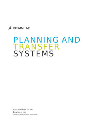 PLANNING and TRANSFER SYSTEMS User Guide Rev 1.6