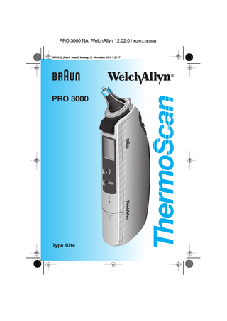 PRO 3000 NA, WelchAllyn 12.02.01 KURTZ DESIGN PRO 3000 / mem Type 6014 ThermoScan 6014126_Seite1 Seite 2 Montag, 12. November 2001 7:25 07