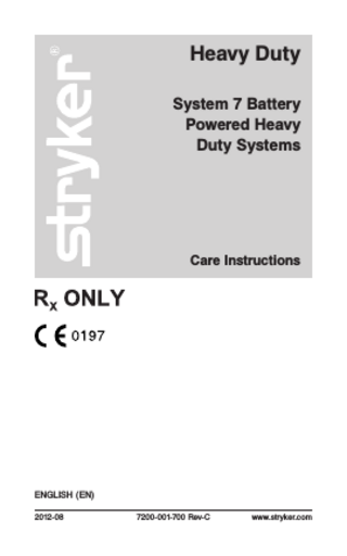 System 7 Battery Powered Heavy Duty Systems Care Instructions Rev C Aug 2012