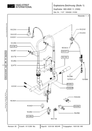 HAAG-STREIT INTERNATIONAL  Explosions-Zeichnung (Stufe 1) Kopfhalter 900-4500 V (1500) Dok. Nr.: 1127 1004263 01050 Massstab: 1 : 4  Revision: 05  Erstellt: 01/12/99 Wa  Geprüft: 12/01/00 WS/HR  Freigegeben: 19/01/00 HW  