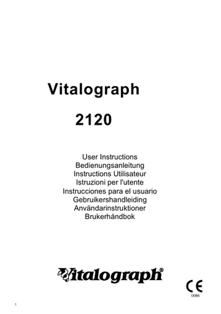 Vitalograph 2120 User Instructions Bedienungsanleitung Instructions Utilisateur Istruzioni per l'utente Instrucciones para el usuario Gebruikershandleiding Användarinstruktioner Brukerhåndbok  Vitalograph 1  l  