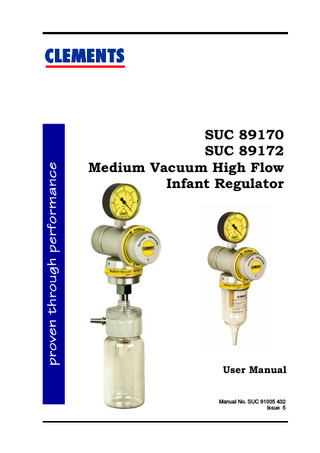 SUC 89170and 89172 Medium Vacuum High Flow Infant Regulator User Manual Issue 5