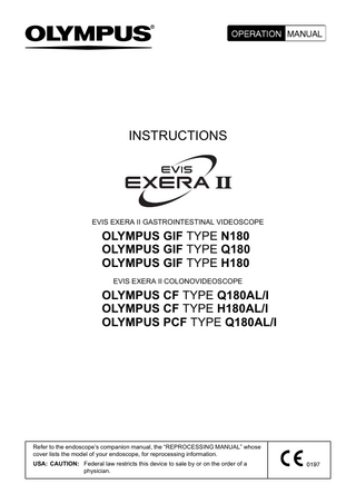 GIF TYPE xxx180 Series, TYPE CF and PCF x180xxx Series GASTROINTESTINAL VIDEOSCOPE  Operation Manual  Dec 2006