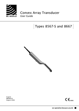 Convex Array Transducer User Guide  Types 8567-S and 8667  English BB0889-D August 2006  