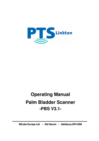 Operating Manual Palm Bladder Scanner -PBS V3.1-  MCube Europe Ltd - Old Sarum - Salisbury-SP4 6EB  