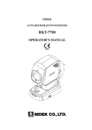 Table of Contents 1. BEFORE USE... 1 1.1 Outline of the device...1 1.2 Indications for Use...2 1.3 Principles...3 1.4 Device Description...4 1.5 Screen Description...9 1.5.1 1.5.2  R/K measurement screen...9 NT measurement screen...14  1.6 Labels and Indications on the Device...16 1.7 Checking Contents...17 1.8 Before First Use...18  2. OPERATING PROCEDURES... 21 2.1 Operation Flow...21 2.2 Preparation for Measurements...22 2.2.1 2.2.2  Measuring window check for soiling and puffed out air pressure check during startup.27 Switching between the R/K measurement to NT measurement...29  2.3 Finishing Measurements...30 2.3.1 2.3.2  Normal shutoff...30 Shutoff before transporting the device...31  2.4 Selecting the Mode...32 2.4.1  Switching to the manual mode...34  2.5 AR (refractive error) and KM (corneal curvature radius) Measurements . . .35 2.5.1 2.5.2 2.5.3  AR (refractive error) and KM (corneal curvature radius) measurements: AR/KM measurement mode...35 AR (refractive error) measurement: AR measurement mode...45 KM (Corneal curvature radius) measurement: KM measurement mode...47  2.6 NT (Tonometry) Measurement: NT Mode...49 2.6.1  Eyelid detection mode...59  2.7 CS (Corneal Size) Measurement...60 2.8 PS (Pupil Size) Measurement...62 2.9 PD (Pupillary Distance) Measurement...64 2.9.1 2.9.2  Auto-PD measurement...64 Manual PD Measurement...64  2.10 Measuring Hard Contact Lenses...66 2.11 Printout...68 2.11.1 Printing Measured Data...68  VIII  