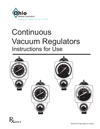 Continous Vacuum Regulators Instructions for Use Rev 5 Nov 2012