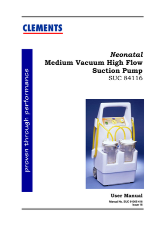 SUC 84116 Meduim Vacuum High Flow Suction Pump Neonatal User Manual Issue 16