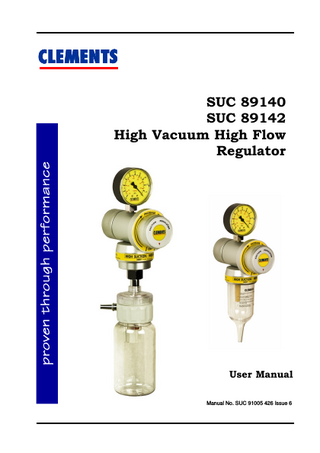 SUC 89140 and 89142 High Vacuum High Flow Regulator User Manual Issue 6