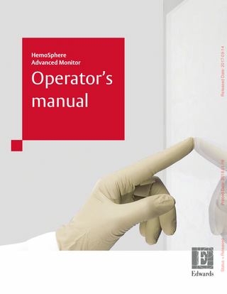 Released Date: 2017-09-14 Printed Date: 2018-01-16  Operator’s manual  Status = Released  HemoSphere  HemoSphere Advanced Monitor Advanced Monitor  