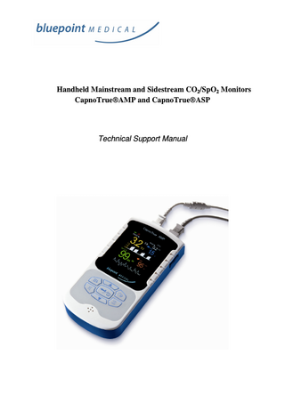 Technical Support Manual CapnoTrue®AMP/ASP  REV 2.2  Table of Contents 1  Intended use of the service menu ... 5  2  PIN CODE ... 5  3  Accessing the SERVICE MENU ... 6  4  System information... 7  5  Start up settings ... 7  6  5.1  Adjustable DEFAULT SETTINGS and factory default values ... 8  5.2  Explanation of the adjustable start up parameters ... 9  5.2.1  Pulse tone ... 9  5.2.2  Volume... 9  5.2.3  O2 compensation ... 9  5.2.4  Mode ... 9  5.2.5  Adult and neonatal alarm limit defaults ... 9  5.2.6  High priority alarm on/off ... 10  5.2.7  Medium priority alarm on/off ... 10  5.2.8  Low priority alarm on/off ... 10  5.2.9  SpO2 averaging ... 10  5.2.10  Home care mode ... 10  5.2.11  Memory full warning ... 11  5.2.12  Auto-Off ... 12  5.2.13  Hide delete data... 12  5.3  FACTORY SETTINGS ... 12  5.4  Non-adjustable start parameters ... 12  Maintenance (only CAPNOTRUE®ASP) ... 13 6.1  Check gas accuracy ... 14  6.2  Pressure test... 15  6.3  Calibration... 16  7  Demo mode ... 17  8  Change pin code ... 17  -3-  