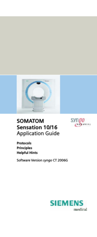 Sensation 10 - 16 Application Guide Software Version syngo CT 2006G