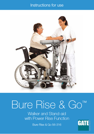 Instructions for use  Bure Rise & Go  ™  Walker and Stand-aid with Power Rise Function Bure Rise & Go 56-316 1  