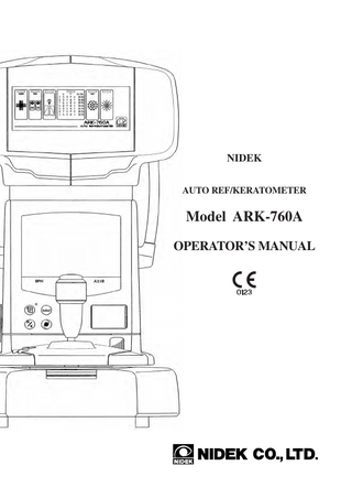 Table of Contents  §1 INTRODUCTION ...Page 1-1 1.1 Outline of the Product ... 1-1 1.2 Indications for Use ... 1-1 1.3 Classifications ... 1-1 1.4 Symbol Information ... 1-3  §2 SAFETY ... 2-1 2.1 Operation ... 2-1 2.2 Storage ... 2-5 2.3 Placement ... 2-5 2.4 Installation ... 2-5 2.5 Wiring ... 2-7 2.6 After Use ... 2-7 2.7 Maintenance and Checks ... 2-8 2.8 Disposal ... 2-8 2.9 Labels ... 2-9  §3 CONFIGURATION ... 3-1 §4 OPERATING PROCEDURES ... 4-1 4.1 Operation Flow ... 4-1 4.2 Preparation for Measurement ... 4-2 4.3 Objective (AR) and Corneal Curvature (KM) Measurements ... 4-6 4.3.1 When using the auto-tracking function ... 4-6 4.3.2 When not using the auto-tracking function ... 4-13 4.4 Unaided Visual Acuity Test ... 4-19 4.5 Subjective Refinement ... 4-22 4.6 Red/Green (RG) Test ... 4-32 4.7 Cylinder Test ... 4-33 4.8 Near Vision Test ... 4-34 4.9 Corneal Size (CS) Measurement ... 4-38 4.10 Pupil Size (PS) Measurement ... 4-40 4.11 Pupillary Distance (PD) Measurement ... 4-42 4.12 Measuring Sagittal Radius ... 4-44  §5 PRINTOUT ... 5-1 5.1 Printing Measurement Results ... 5-1 5.2 Eyeprint ... 5-7  