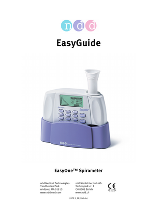 EasyGuide  EasyOne™ Spirometer ndd Medical Technologies Two Dundee Park Andover, MA 01810 www.nddmed.com  ndd Medizintechnik AG Technoparkstr. 1 CH-8005 Zürich www.ndd.ch  0120  2070-3_EN_V60.doc  Call OPS Medical Today! An Authorized ndd Dealer Toll Free: 1(800) 430-0048 Local: (410) 553-9293 email: sales@opsmedical.com www.opsmedical.com  