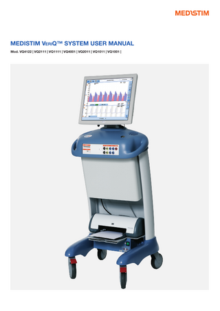 MEDISTIM VeriQ™ SYSTEM USER MANUAL Mod. VQ4122 | VQ2111 | VQ1111 | VQ4001 | VQ2011 | VQ1011 | VQ1001 |  