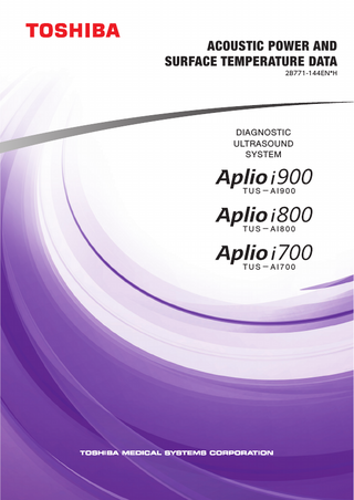 Aplio iXXX TUS-AIxxx series Acoustic Power and Surface Temperature Data Guide Sept 2016